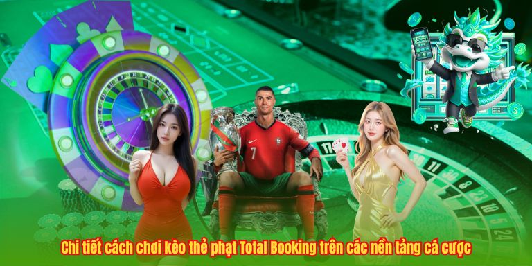 Kèo Thẻ Phạt – Cơ Hội Sinh Lời Đầy Tiềm Năng Tại 123B 4 Chi tiết cách chơi kèo thẻ phạt Total Booking trên các nền tảng cá cược