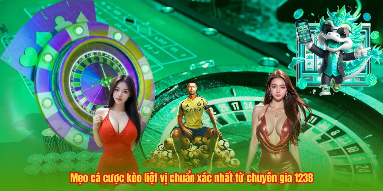 Khám Phá Kèo Liệt Vị: Bí Quyết Nắm Vững Luật Chơi Tại 123B 4 Mẹo cá cược kèo liệt vị chuẩn xác nhất từ chuyên gia 123B